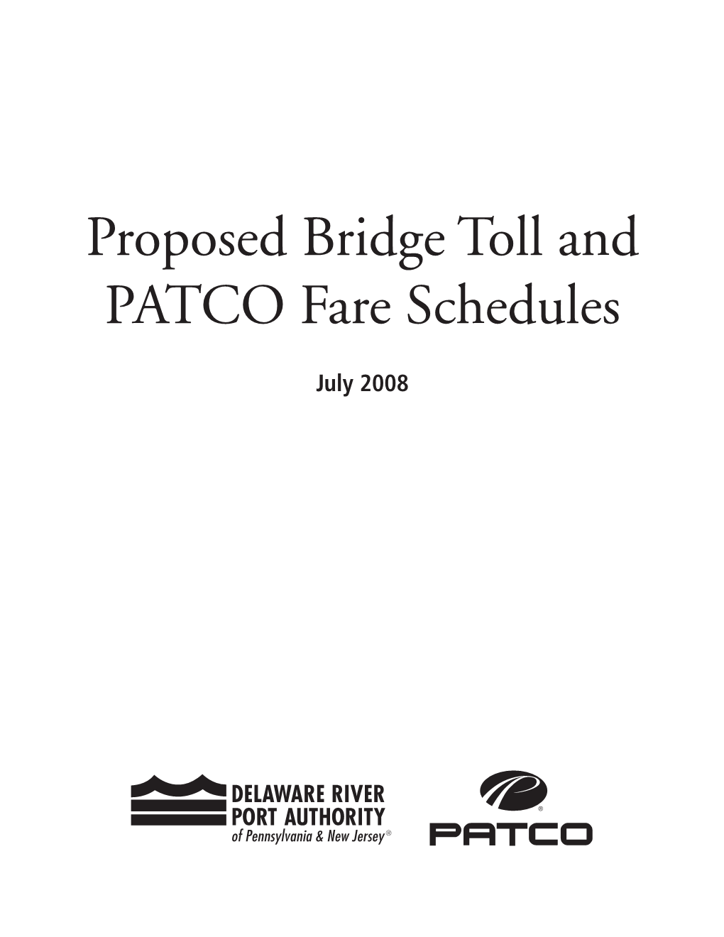 Proposed Bridge Toll and PATCO Fare Schedules