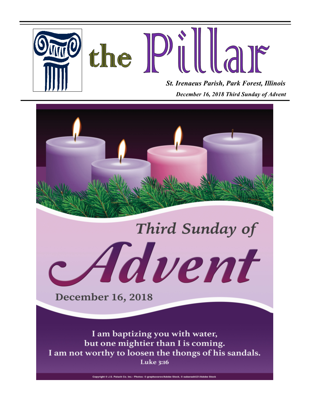 St. Irenaeus Parish, Park Forest, Illinois December 16, 2018 Third Sunday of Advent Advent/Christmas 2018