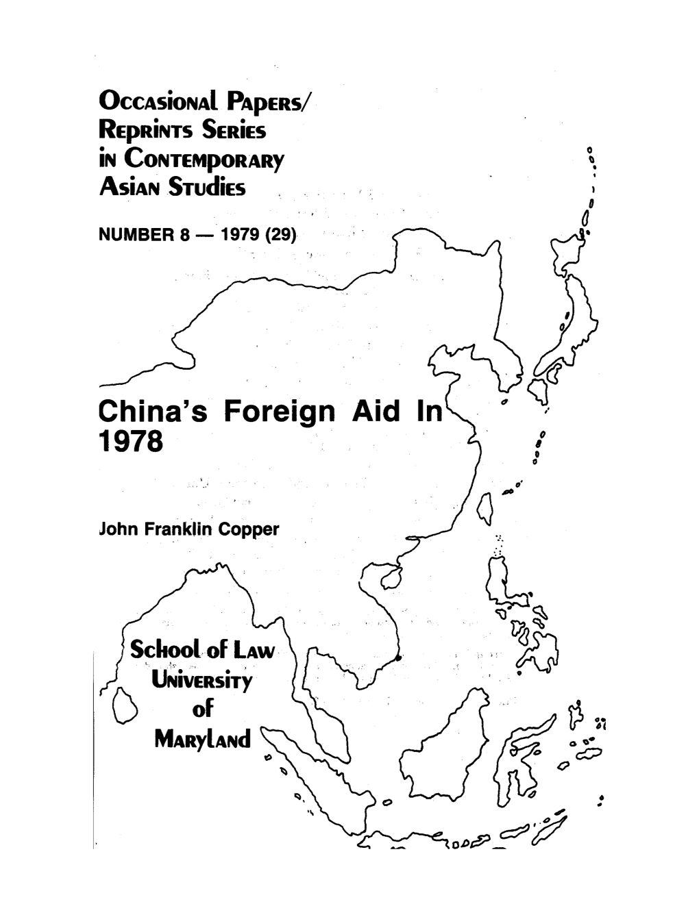 China's Foreign Aid in 1978 by JOHN FRANKLIN COPPER