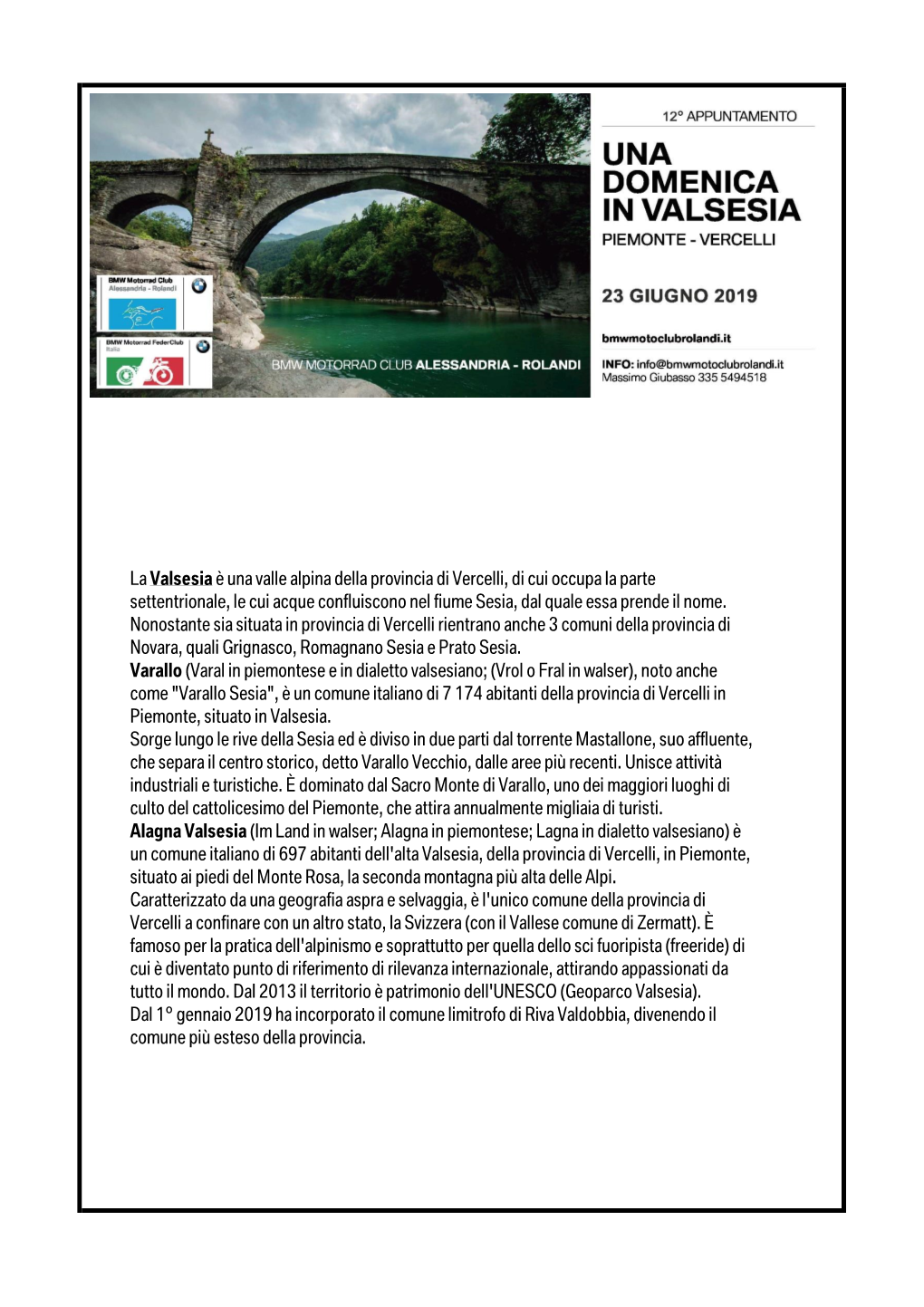 La Valsesiaè Una Valle Alpina Della Provincia Di Vercelli, Di Cui Occupa
