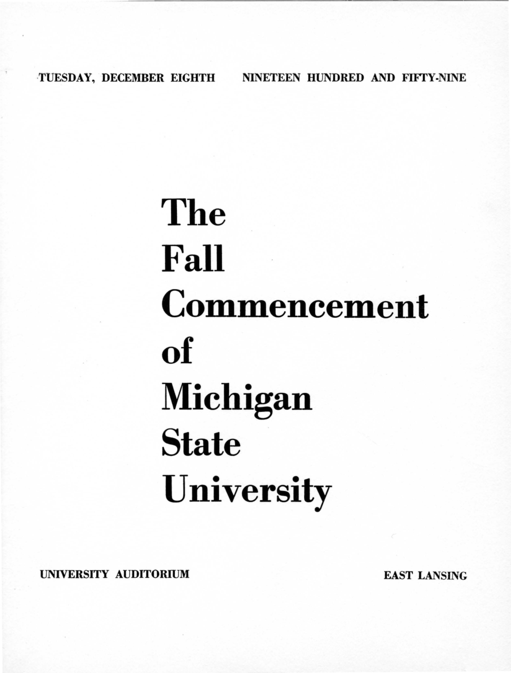 The Commencement of Michigan State University