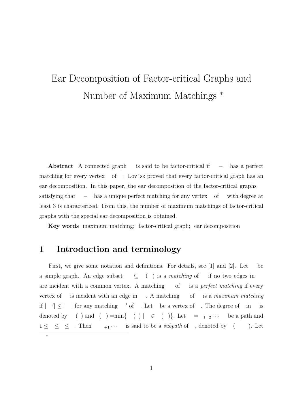 Ear Decomposition of Factor-Critical Graphs and Number of Maximum Matchings ∗