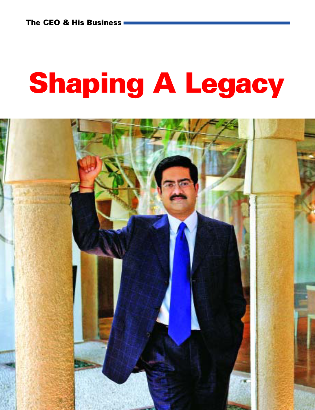 Kumara Mangalam Birla the Ceo and His Business.Qxp 9/8/2005 10:23 AM Page 26