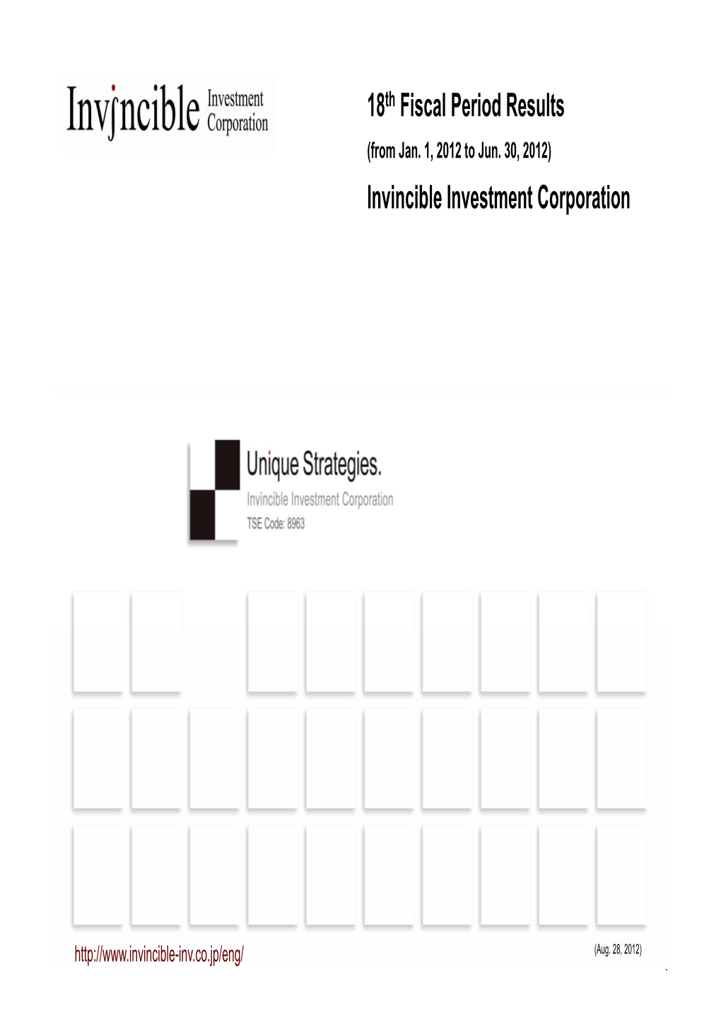 18Th Fiscal Period Results Invincible Investment Corporation