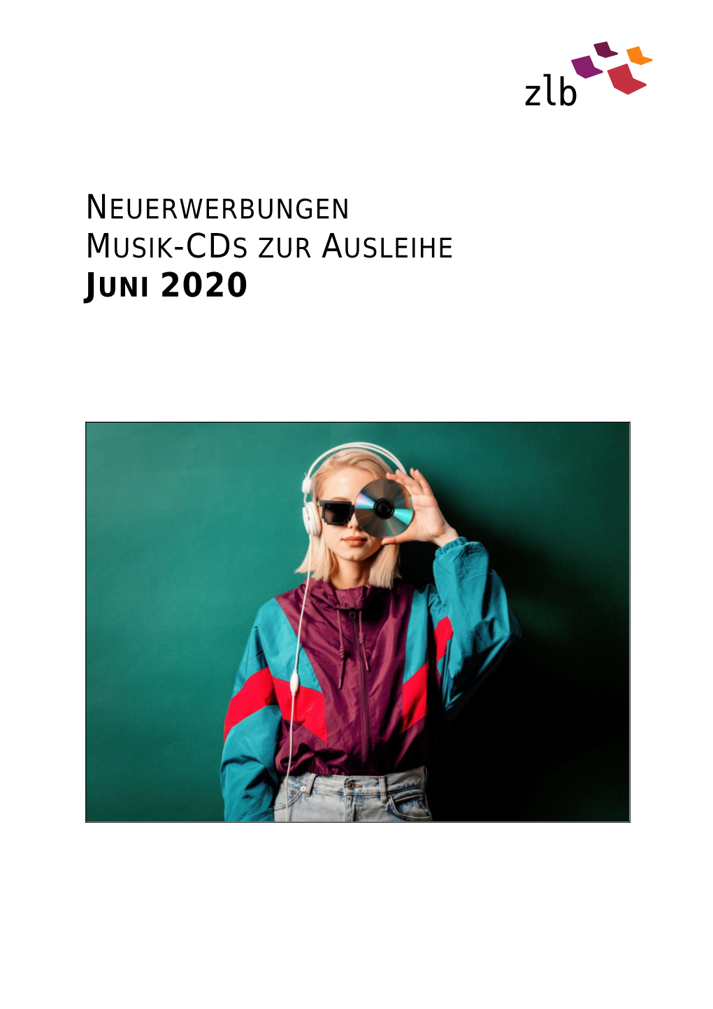 Neuerwerbungen Musik-Cds Zur Ausleihe Juni 2020