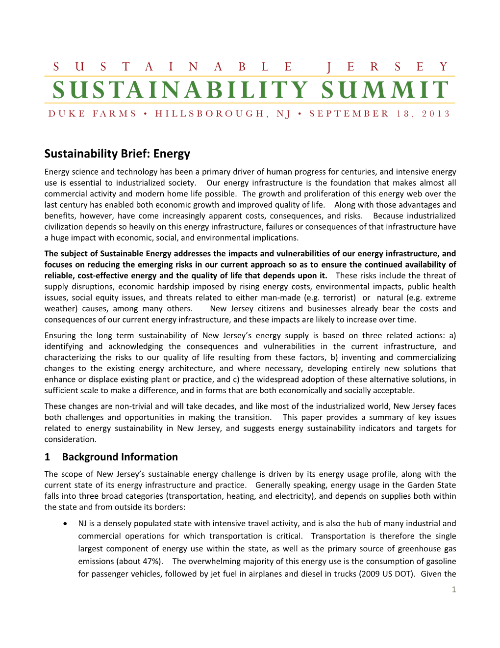 Energy Energy Science and Technology Has Been a Primary Driver of Human Progress for Centuries, and Intensive Energy Use Is Essential to Industrialized Society