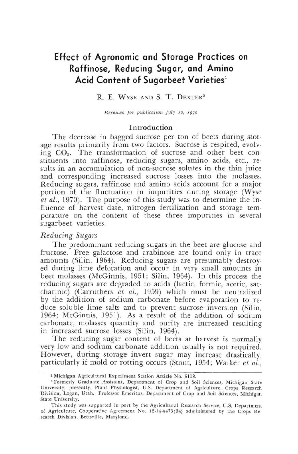 Effect of Agronomic and Storage Practices on Raffinose, Reducing Sugar, and Amino Acid Content of Sugarbeet Varieties1