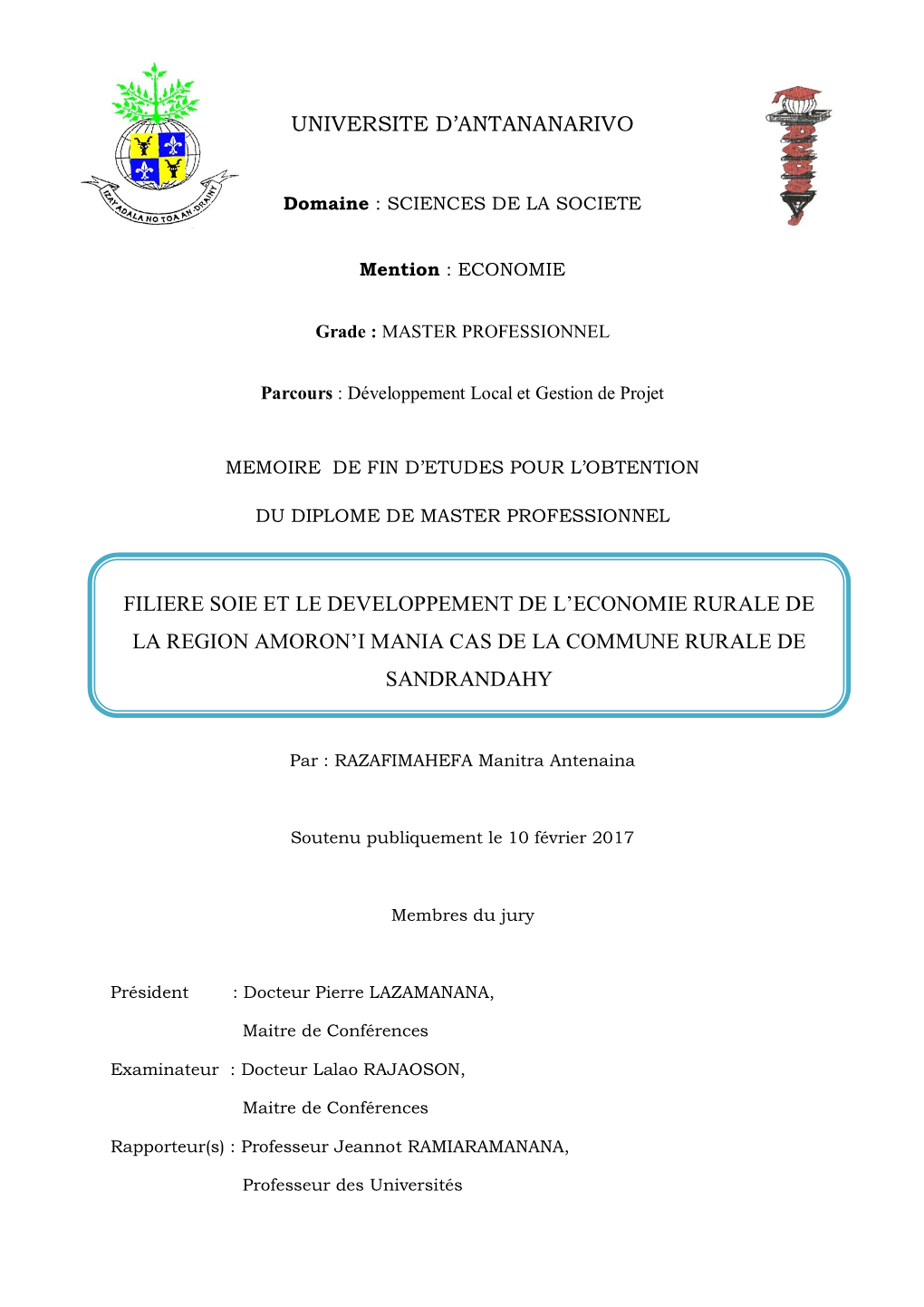 Universite D'antananarivo Filiere Soie Et Le Developpement De L'economie Rurale De La Region Amoron'i Mania Cas De La Comm