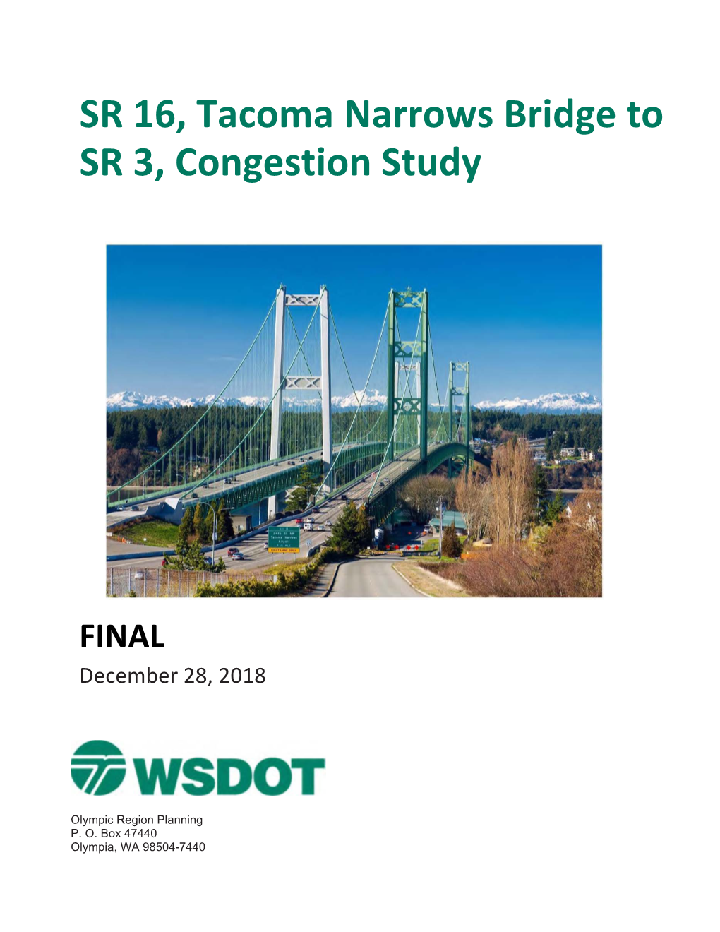 SR 16 Tacoma Narrows Bridge to SR 3 Congestion Study – December 2018