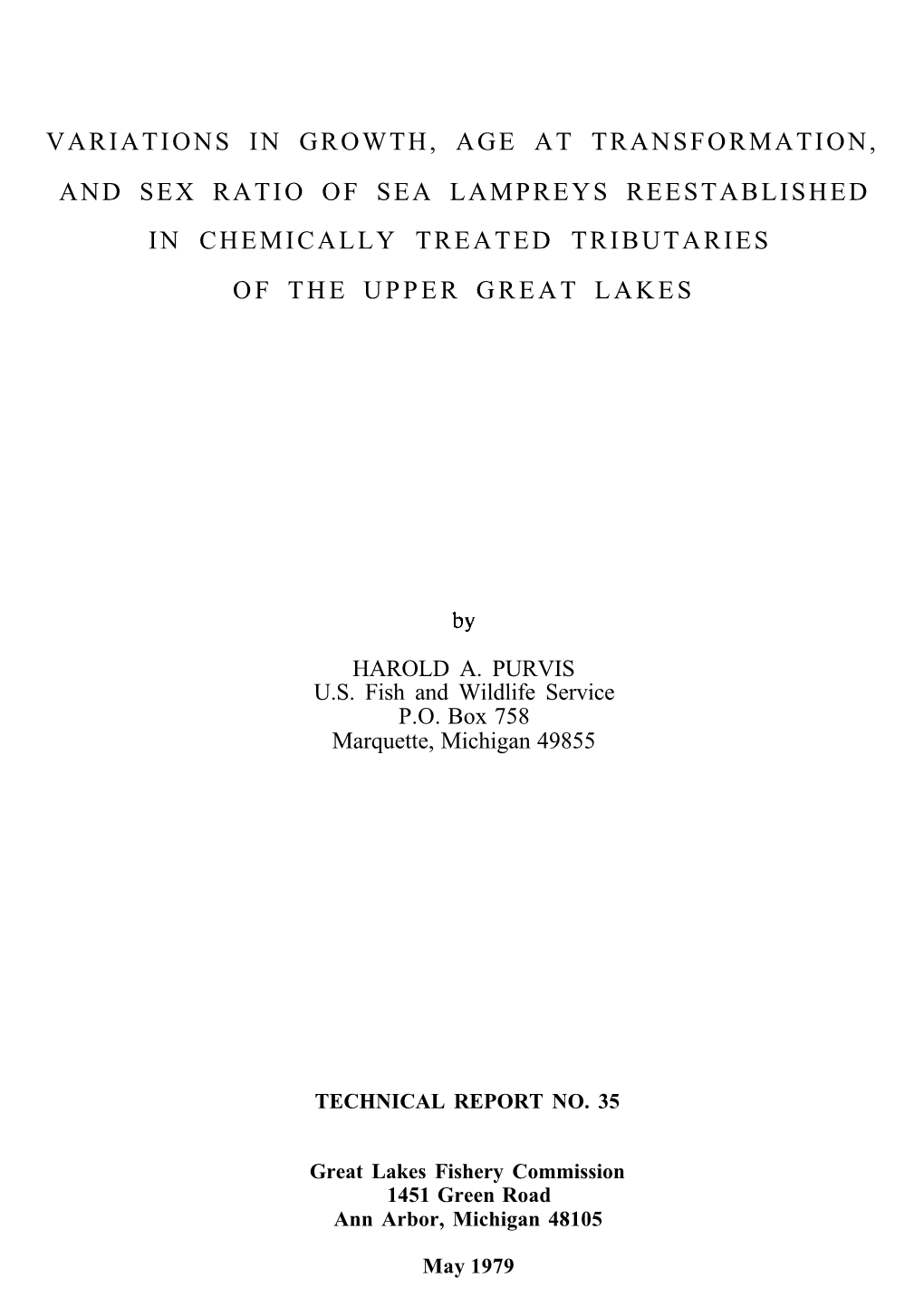 Variations in Growth, Age at Transformation, and Sex Ratio of Sea Lampreys Reestablished in Chemically Treated Tributaries of the Upper Great Lakes