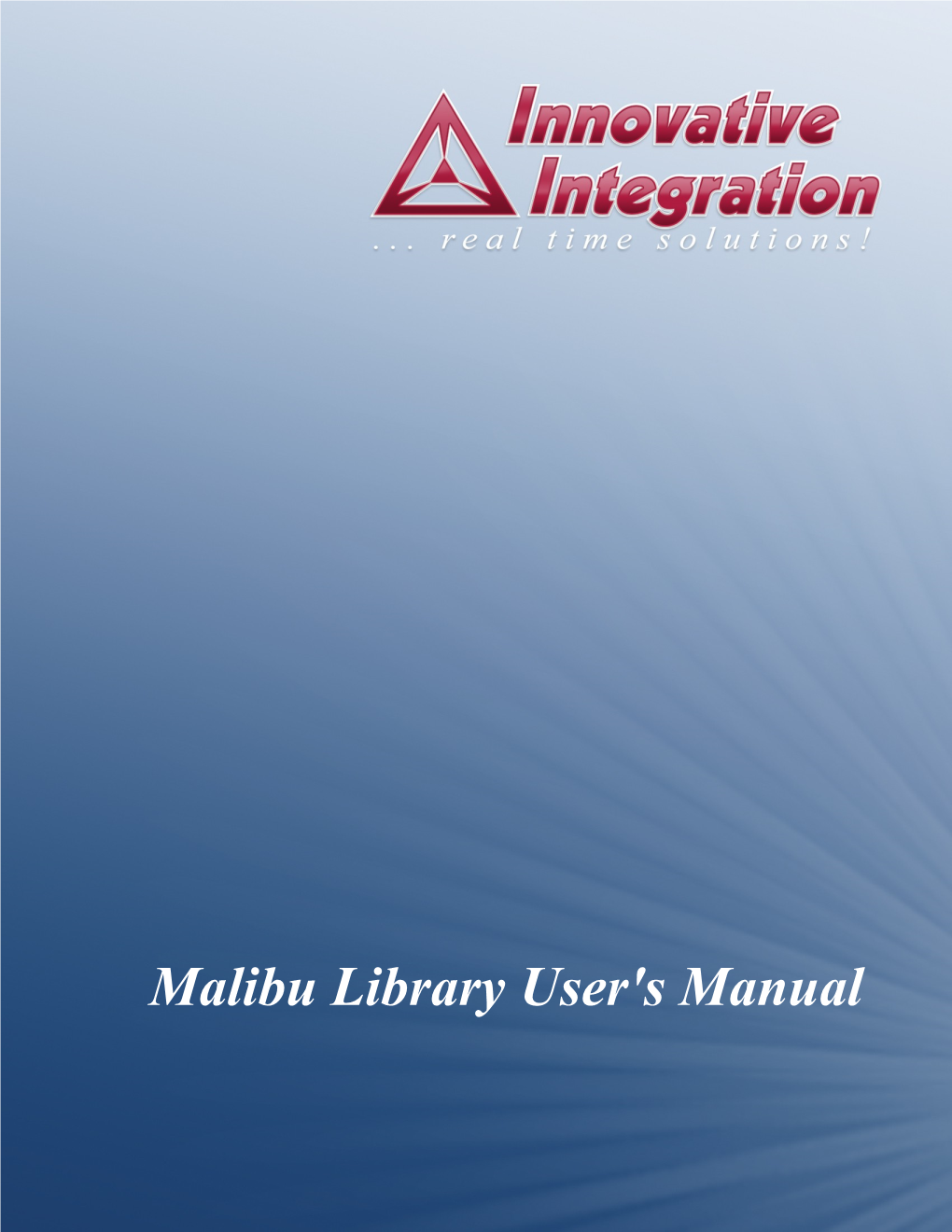 Malibu Library User's Manual Malibu Library User's Manual
