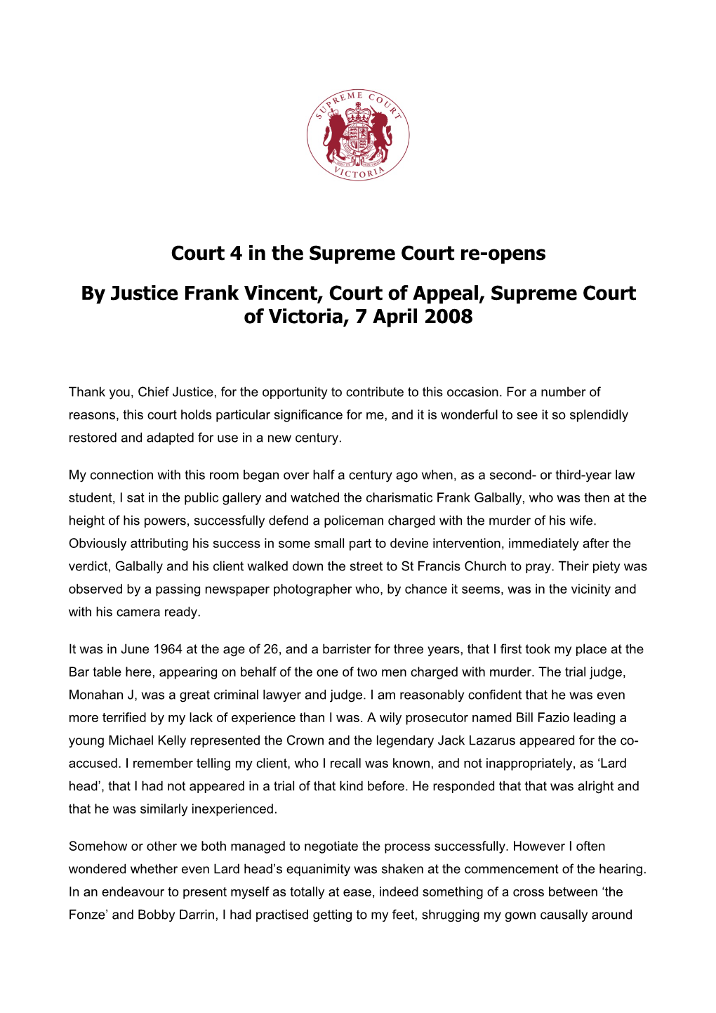 Court 4 in the Supreme Court Re-Opens by Justice Frank Vincent