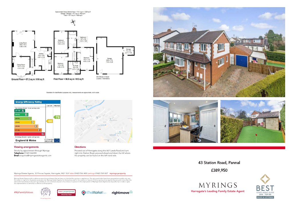 43 Station Road, Pannal £389,950 Myrings Estate Agents, 10 Princes Square, Harrogate, HG1 1LX Sales 01423 566 400 Lettings 01423 569 007 Myrings.Property