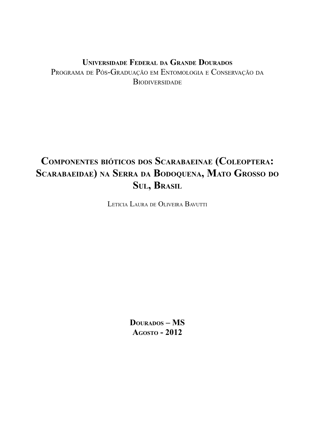 Coleoptera: Scarabaeidae) Na Serra Da Bodoquena, Mato Grosso Do Sul, Brasil