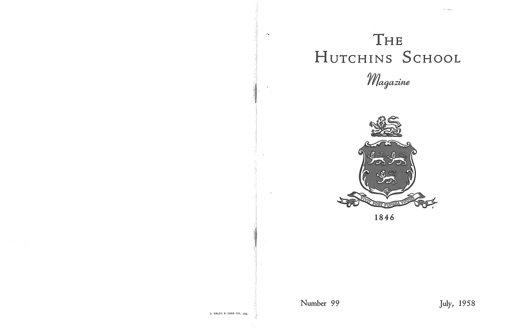 Hutchins School Magazine, №99, July 1958