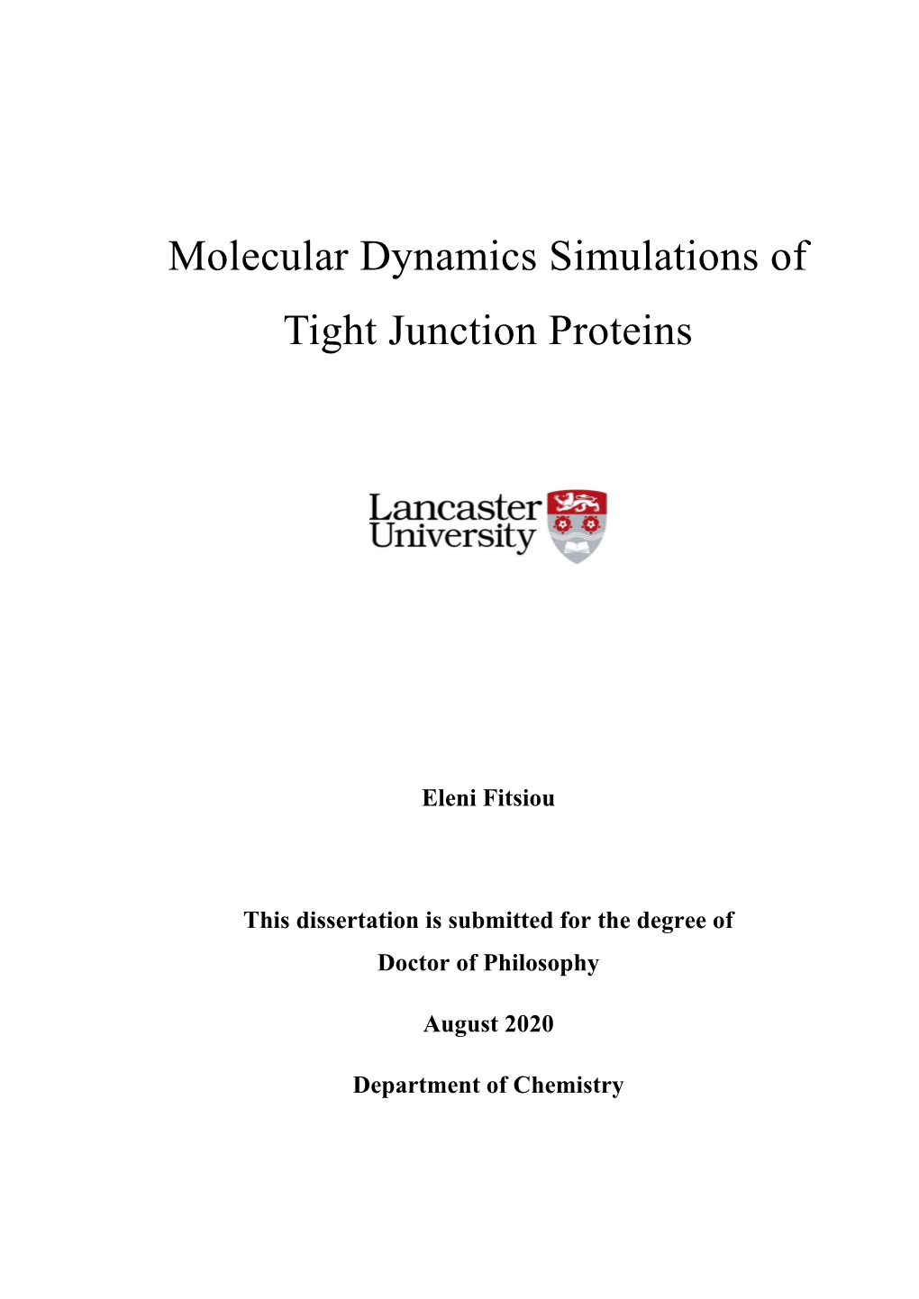 Molecular Dynamics Simulations of Tight Junction Proteins