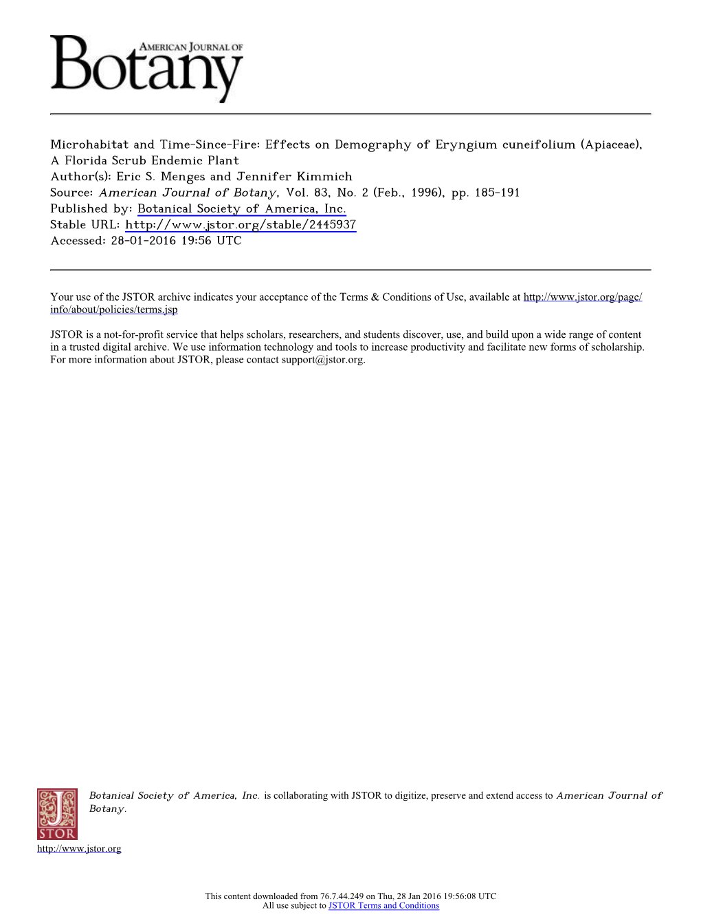 Effects on Demography of Eryngium Cuneifolium (Apiaceae), a Florida Scrub Endemic Plant Author(S): Eric S