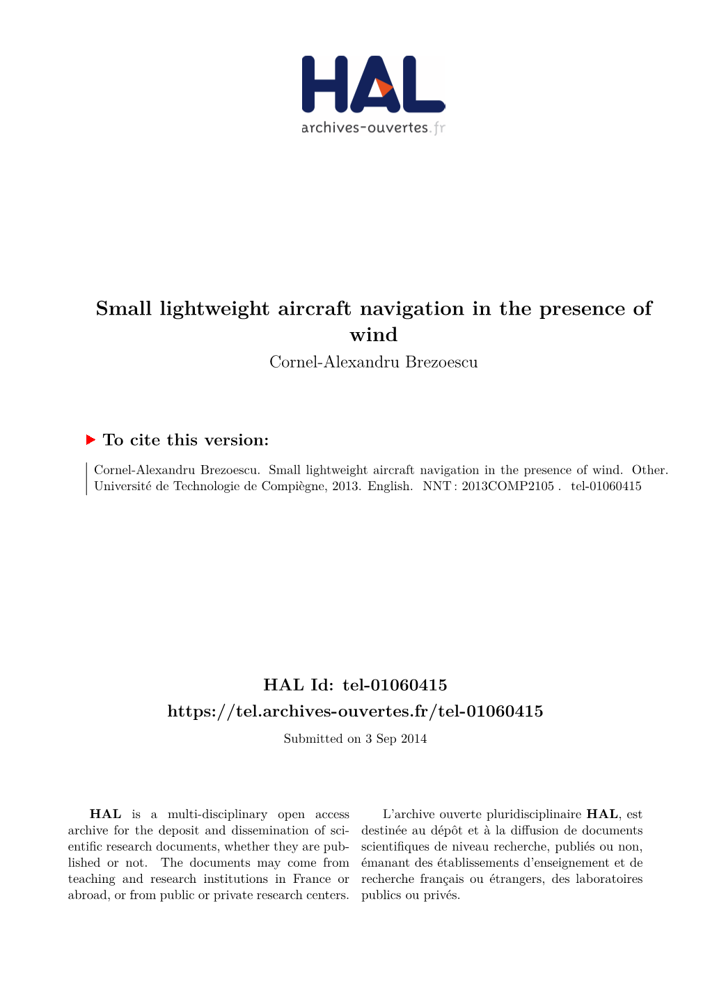 Small Lightweight Aircraft Navigation in the Presence of Wind Cornel-Alexandru Brezoescu