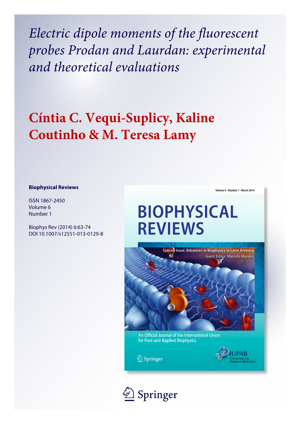 Electric Dipole Moments of the Fluorescent Probes Prodan and Laurdan: Experimental and Theoretical Evaluations