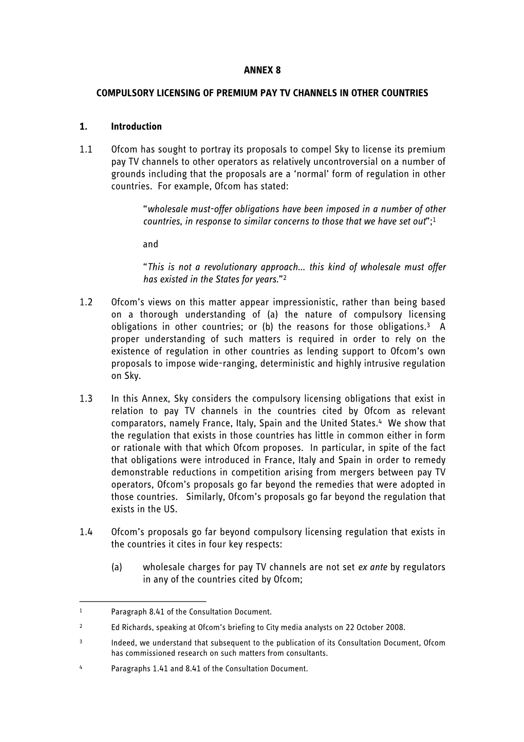 Annex 8 Compulsory Licensing of Premium Pay Tv