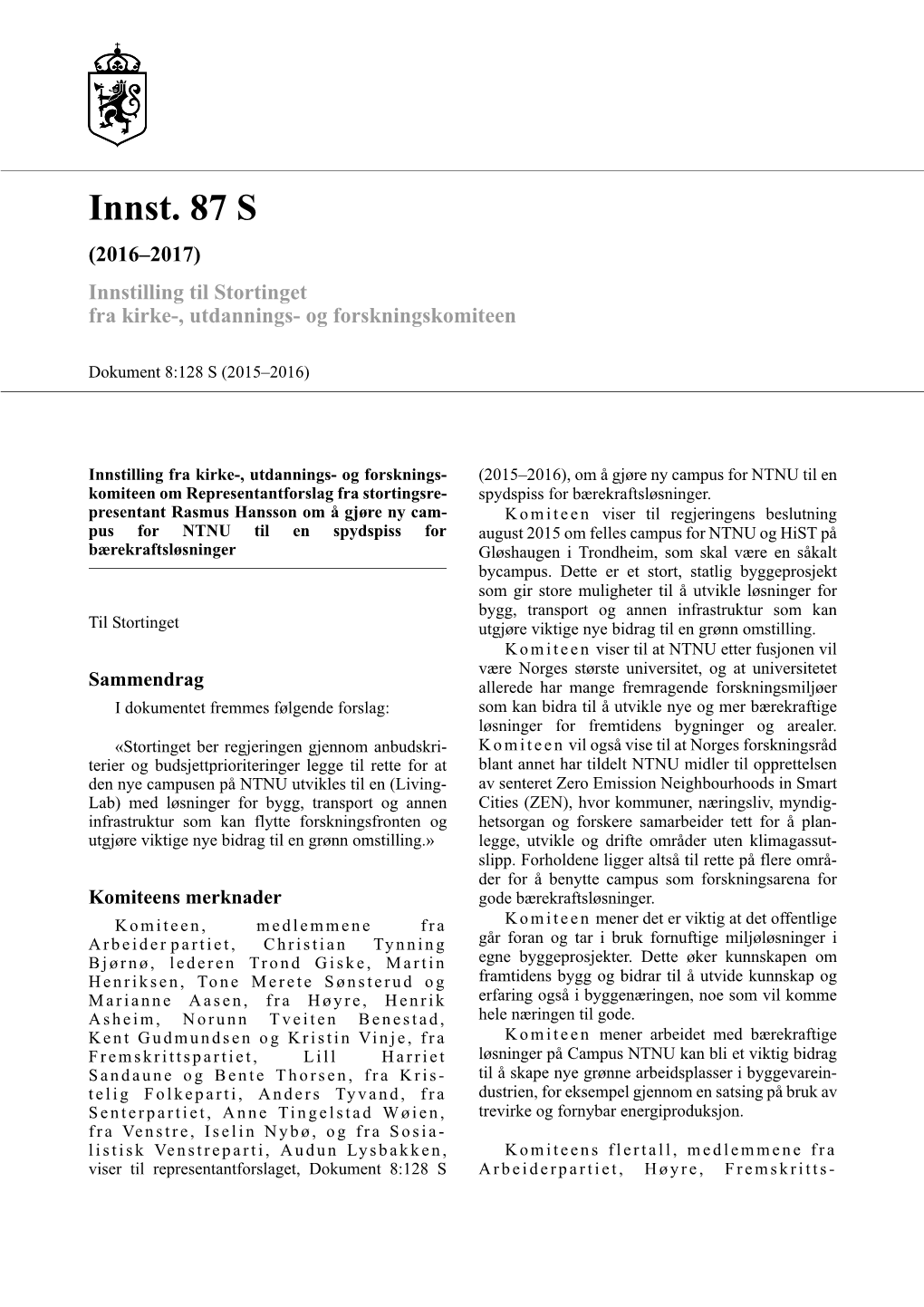 Innst. 87 S (2016–2017) Innstilling Til Stortinget Fra Kirke-, Utdannings- Og Forskningskomiteen