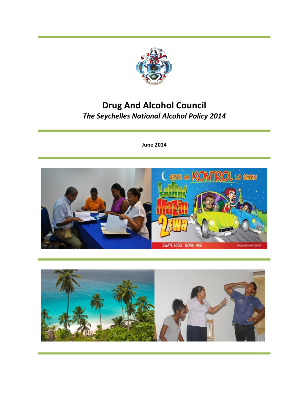 The Seychelles National Alcohol Policy 2014