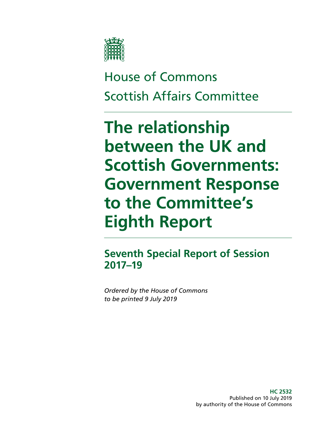 The Relationship Between the UK and Scottish Governments: Government Response to the Committee’S Eighth Report