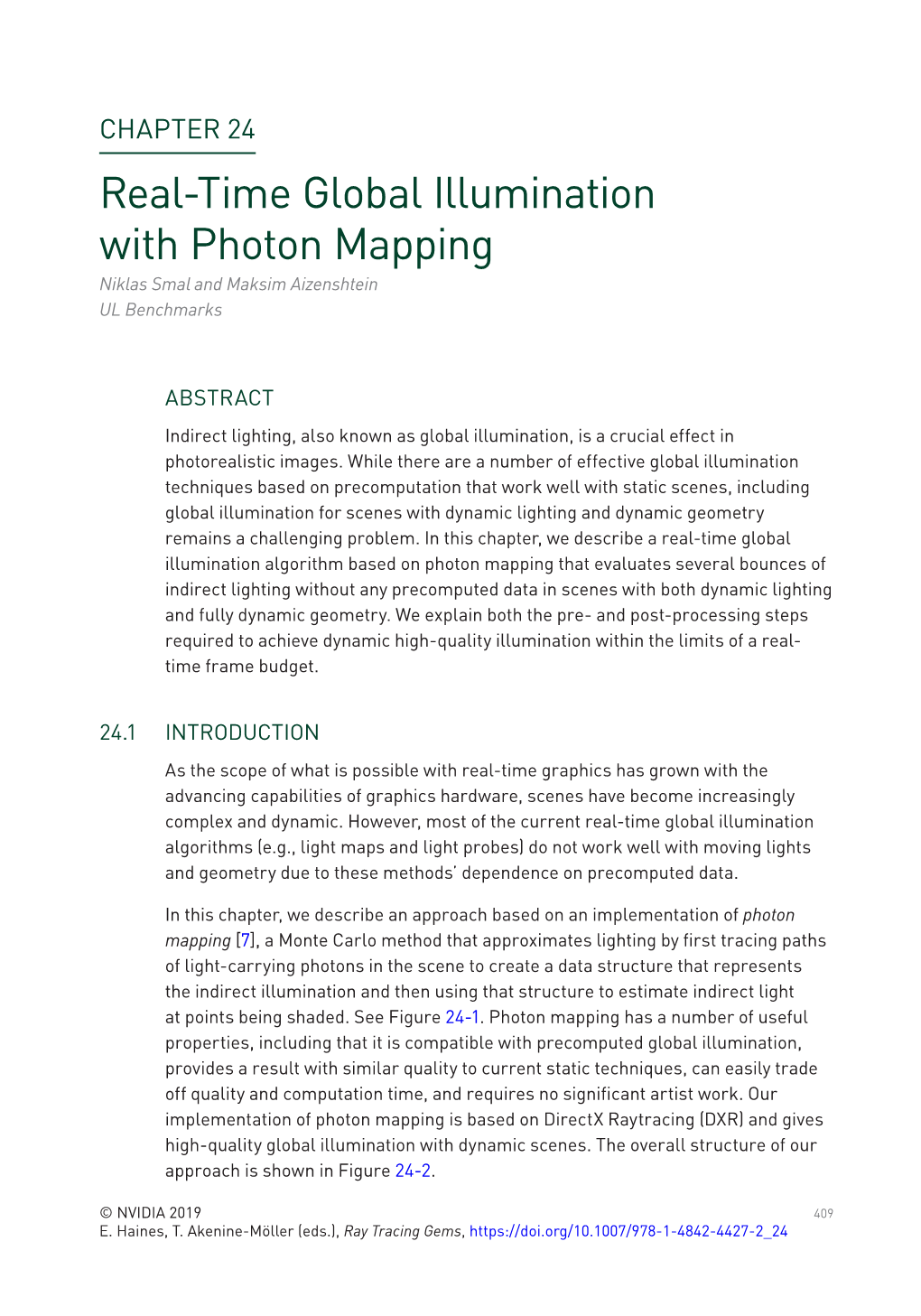 Real-Time Global Illumination with Photon Mapping Niklas Smal and Maksim Aizenshtein UL Benchmarks