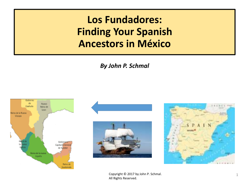 Los Fundadores: Finding Your Spanish Ancestors in México