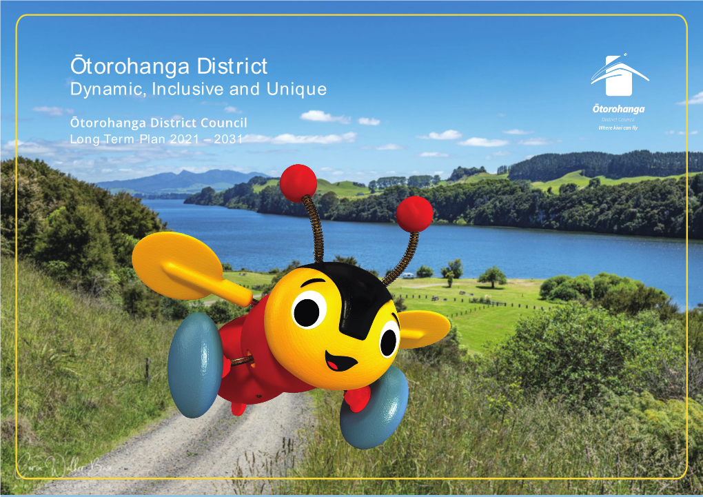 Ōtorohanga District Dynamic, Inclusive and Unique