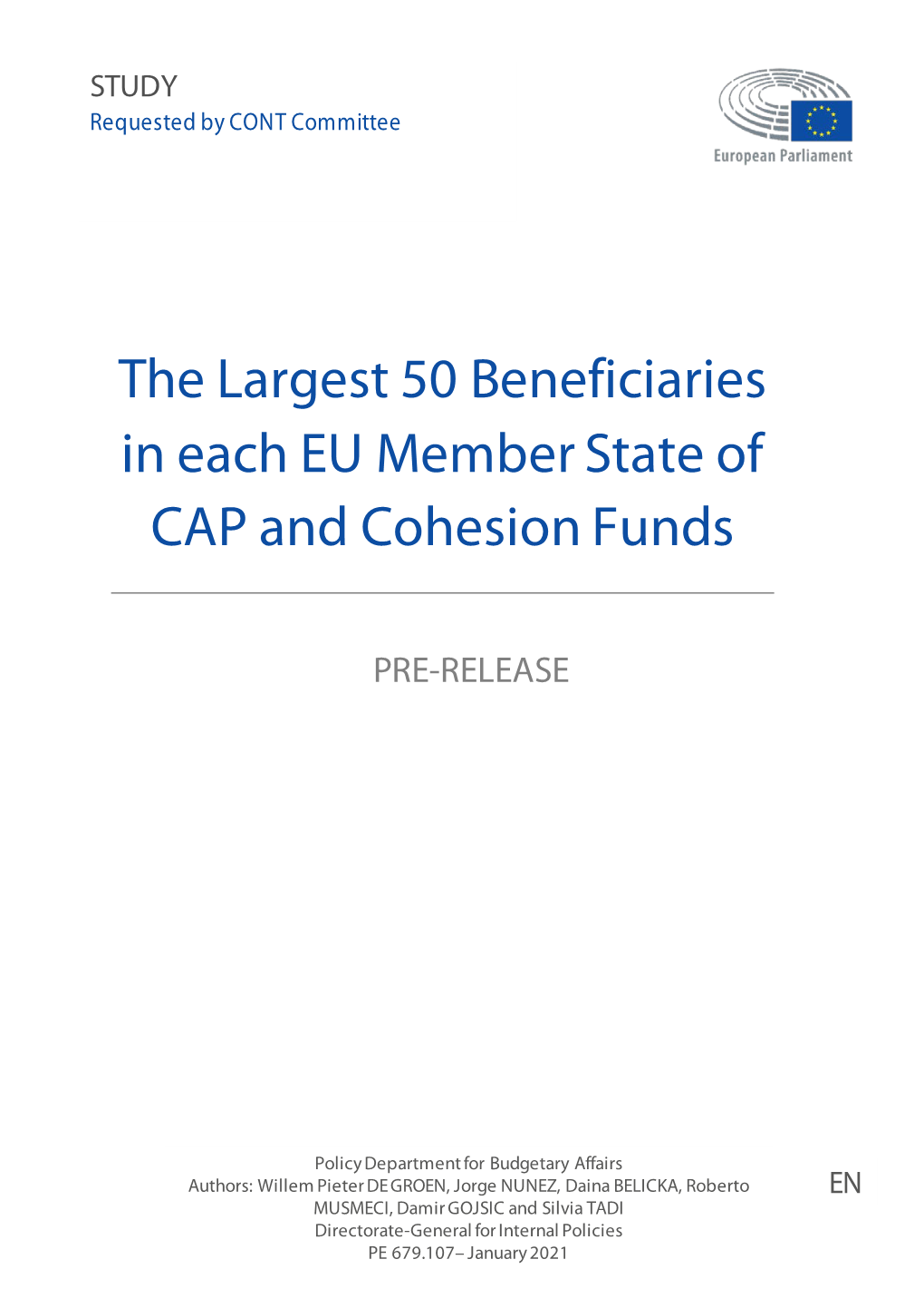 The Largest 50 Beneficiaries in Each EU Member State of CAP and Cohesion Funds” Prepared at the Request of the CONT Committee