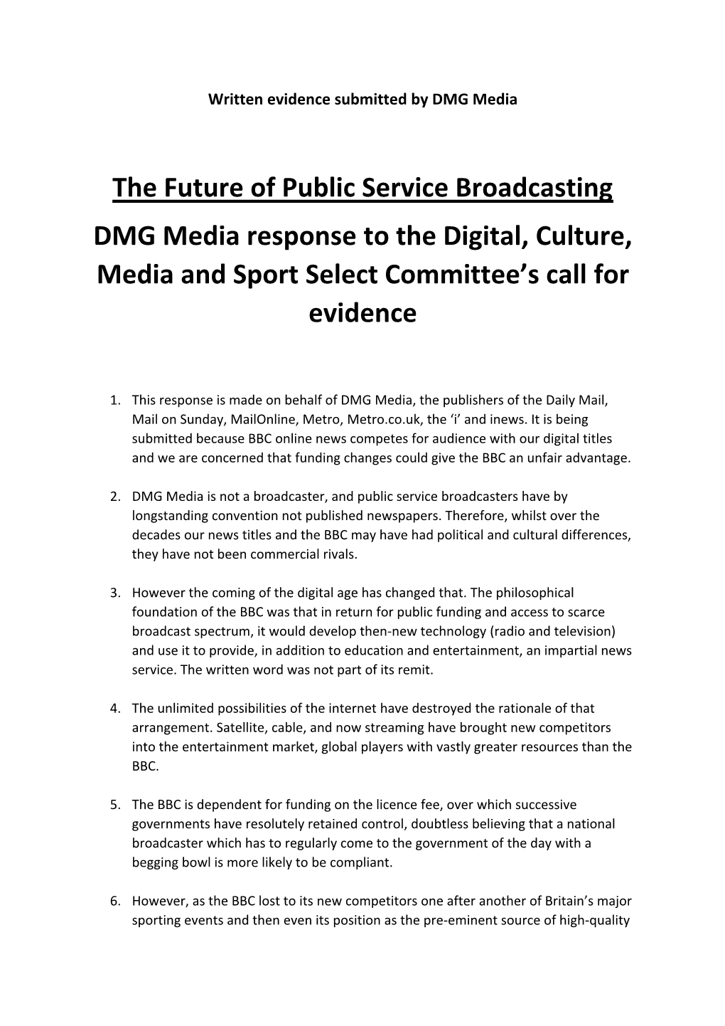 The Future of Public Service Broadcasting DMG Media Response to the Digital, Culture, Media and Sport Select Committee's Call