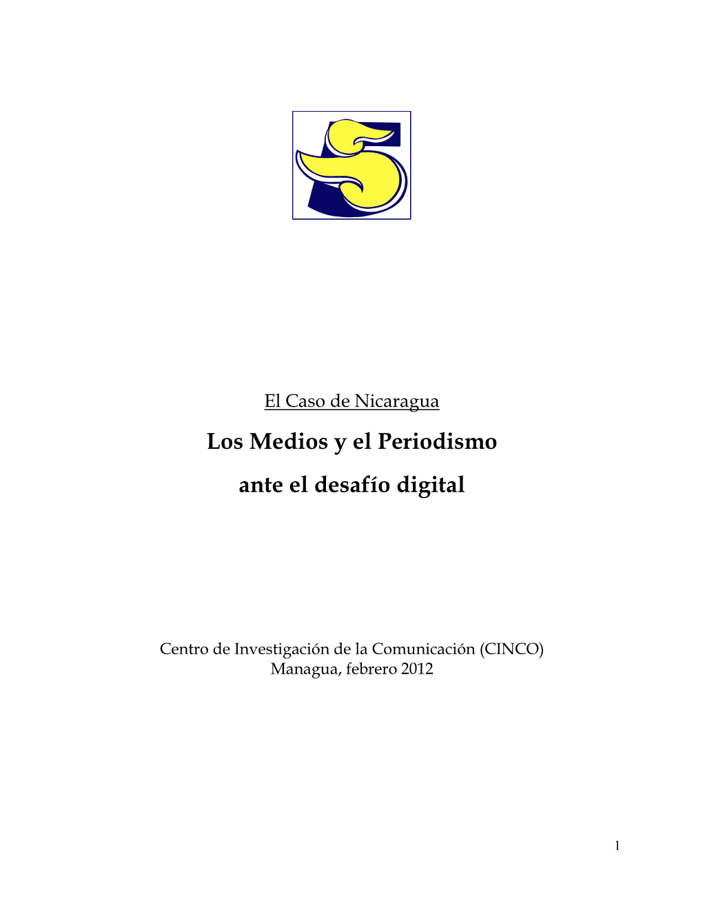 Los Medios Y El Periodismo Ante El Desafío Digital