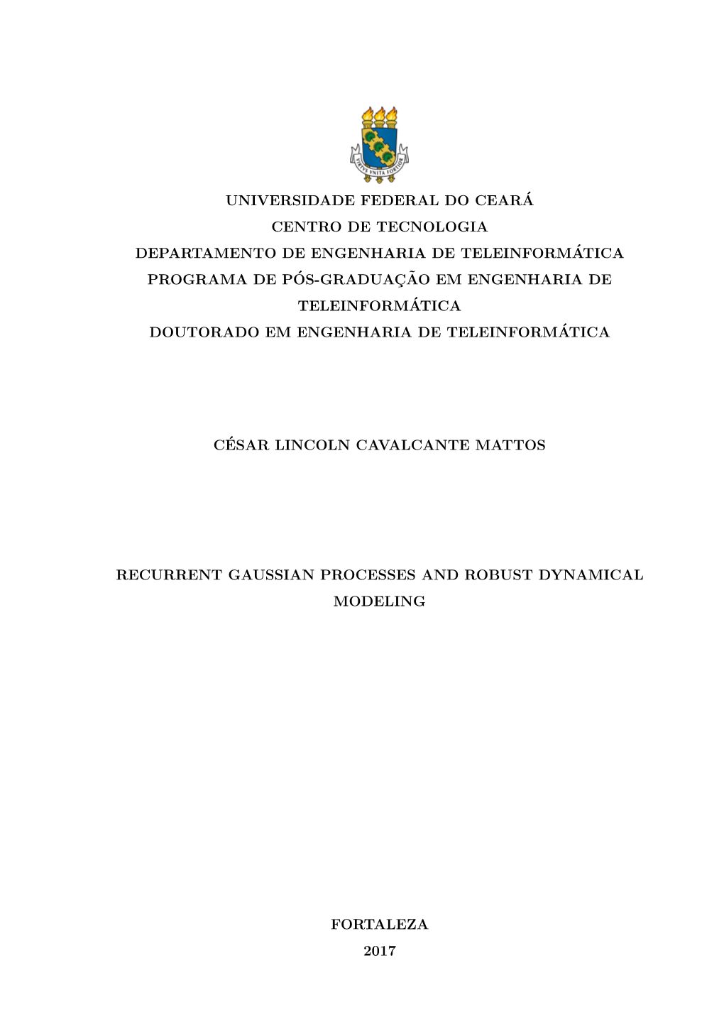 Recurrent Gaussian Processes and Robust Dynamical Modeling