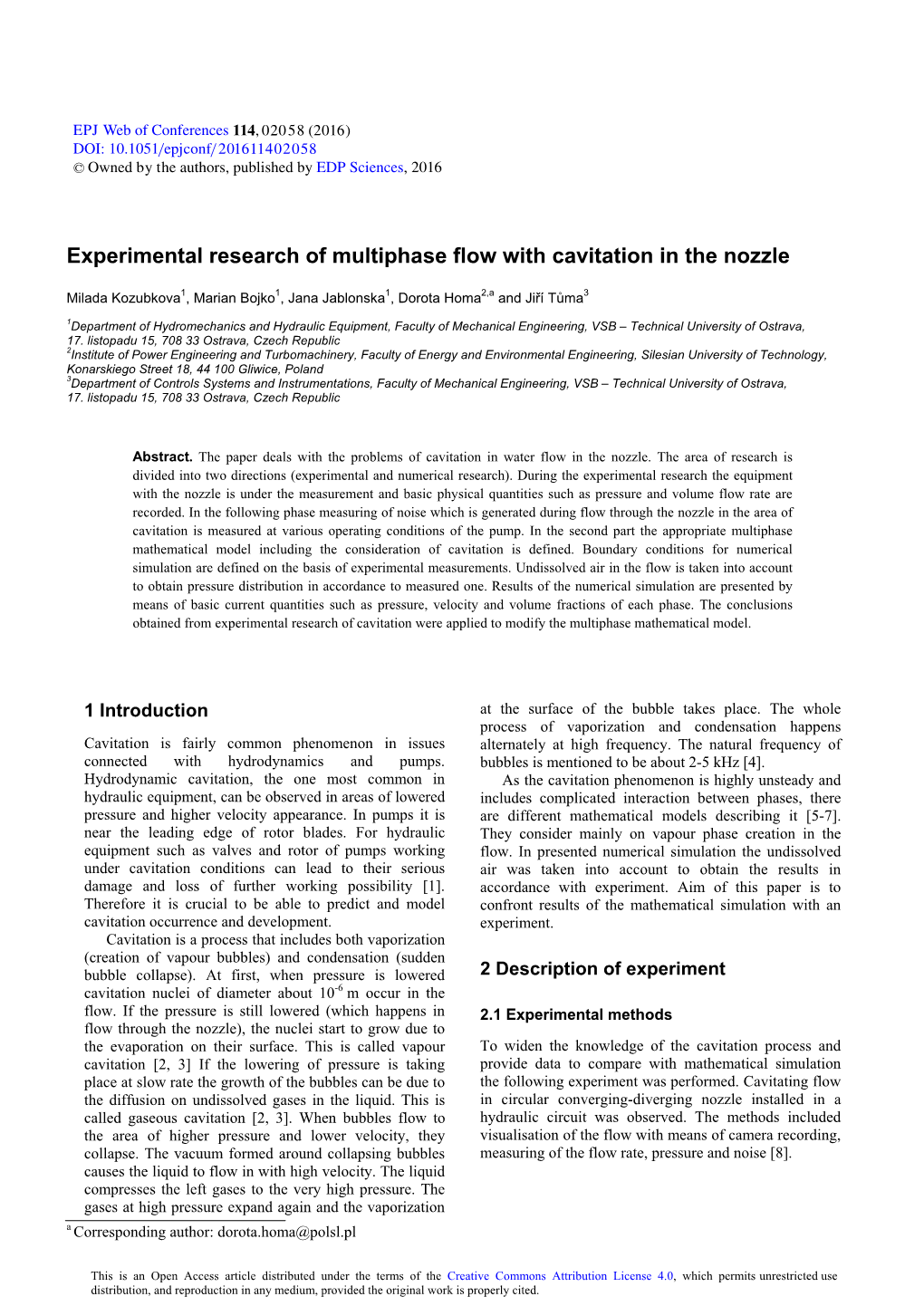 Experimental Research of Multiphase Flow with Cavitation in the Nozzle