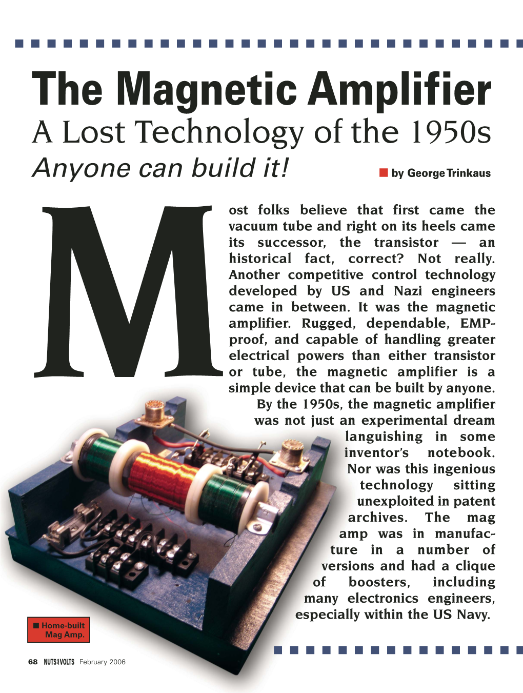 The Magnetic Amplifier a Lost Technology of the 1950S Anyone Can Build It! ■ by George Trinkaus