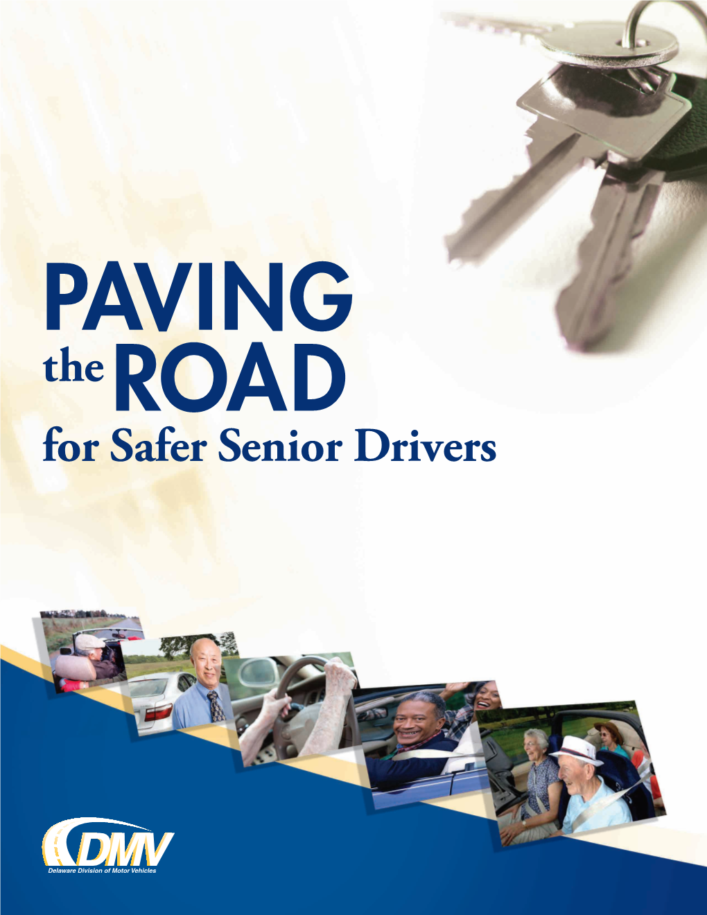 Theroad for Safer Senior Drivers