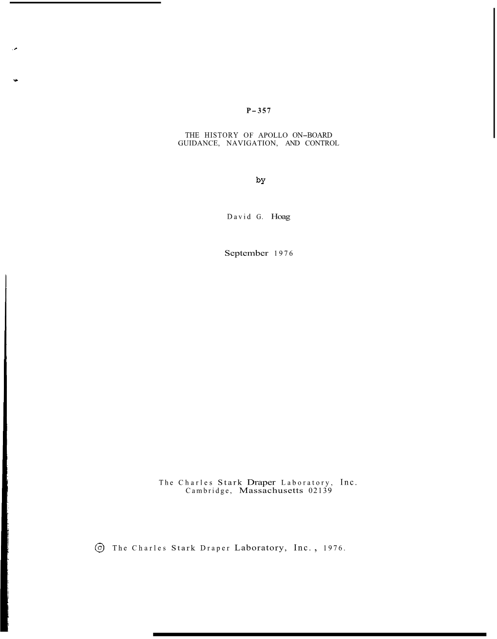 By September 1976 the Charles Stark Draper Laboratory, Inc. Cambridge