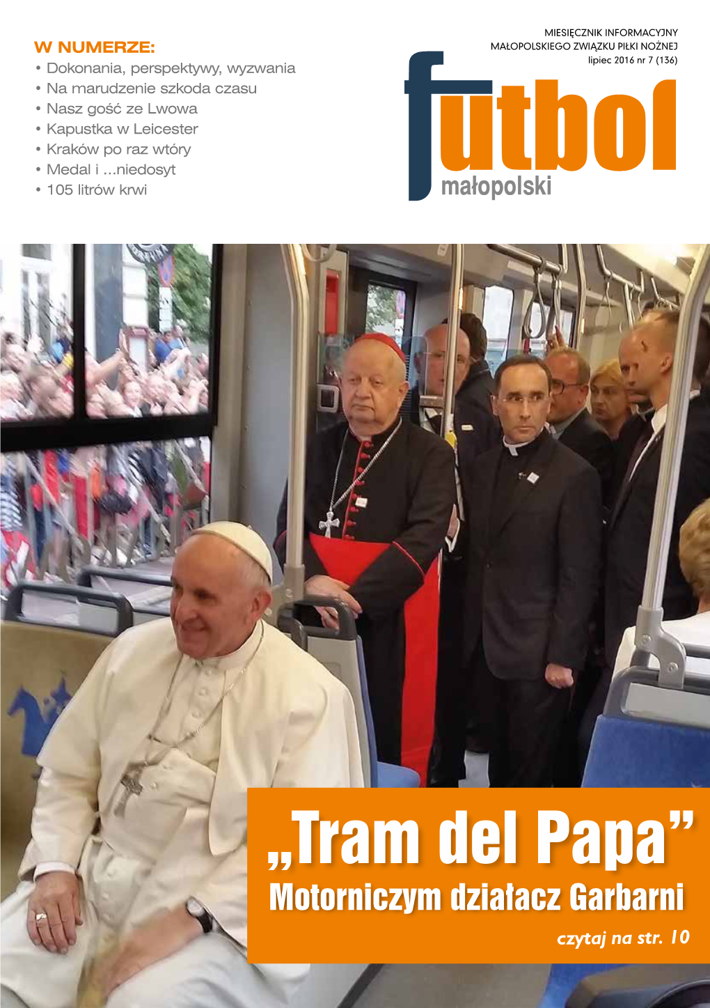 „Tram Del Papa” Motorniczym Działacz Garbarni Czytaj Na Str