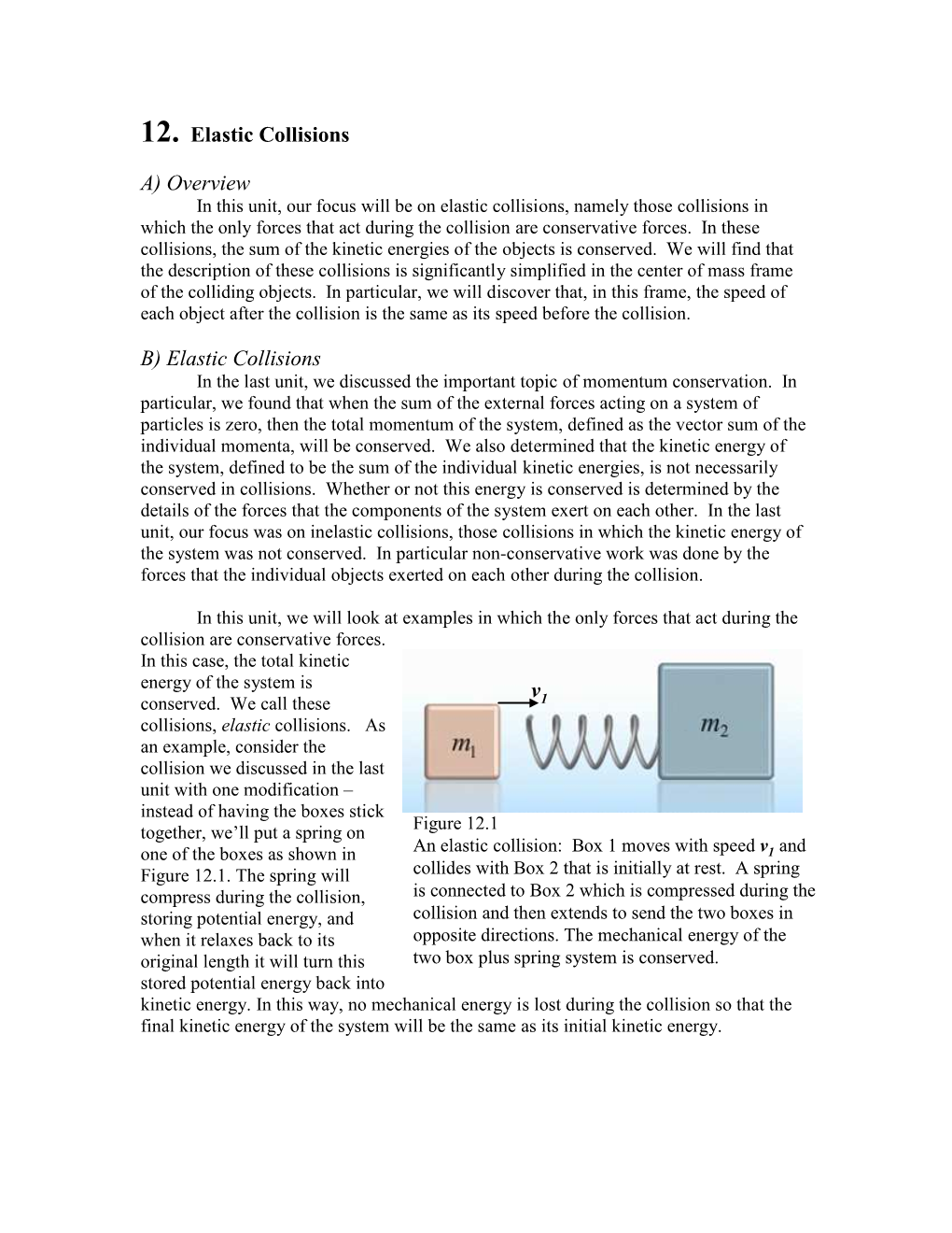 12. Elastic Collisions A) Overview B) Elastic Collisions V