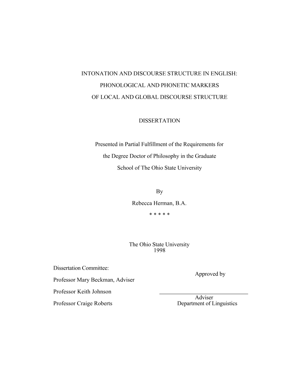 Intonation and Discourse Structure in English: Phonological and Phonetic Markers of Local and Global Discourse Structure Dissert