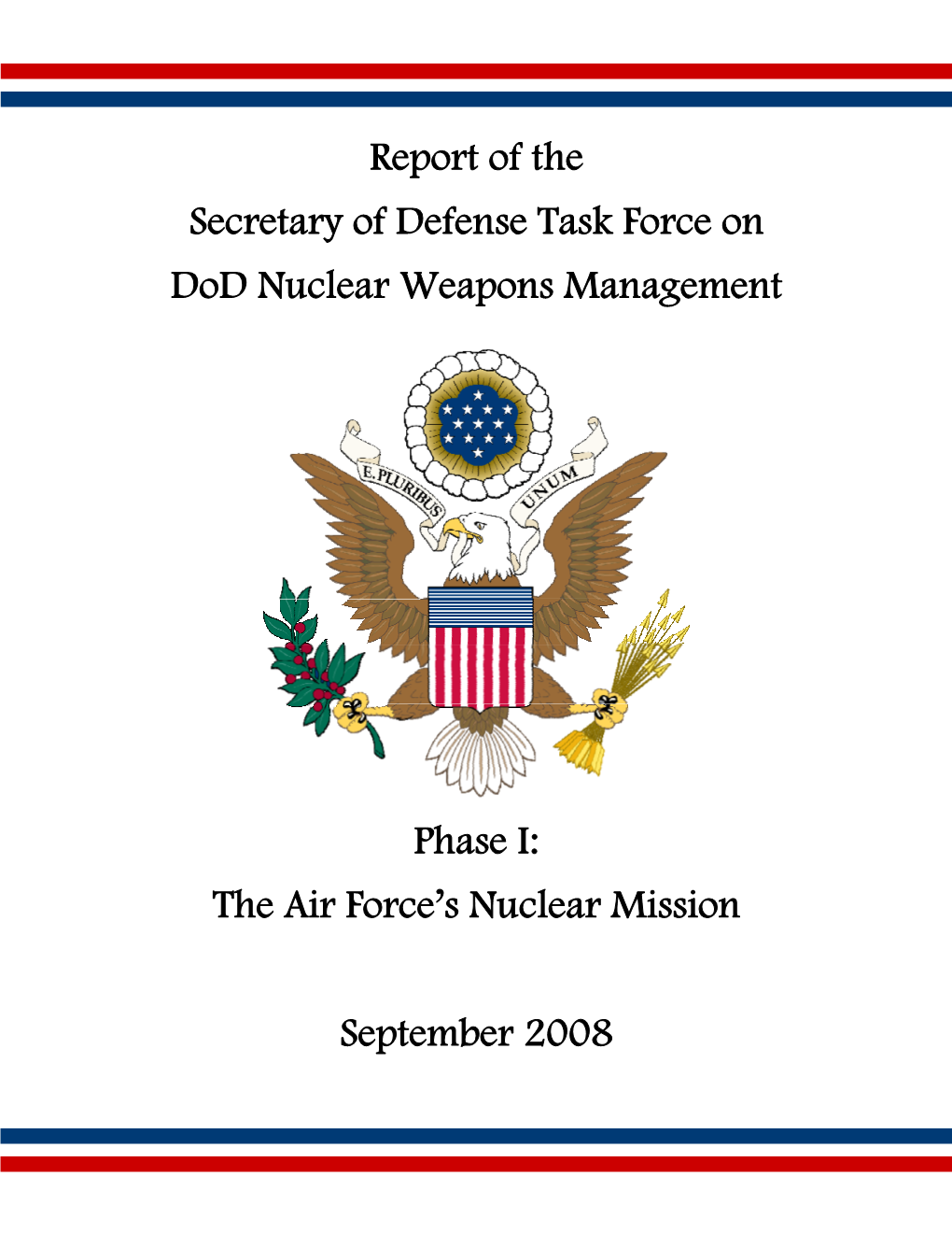 Secretary of Defense Task Force on Dod Nuclear Weapons Management