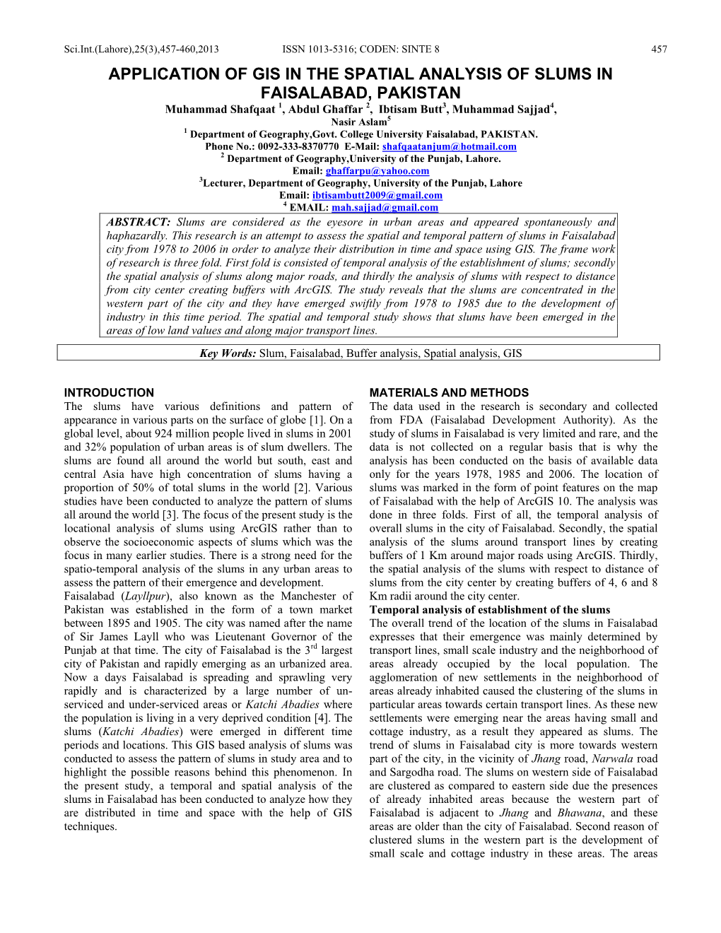 Application of Gis in the Spatial Analysis of Slums In