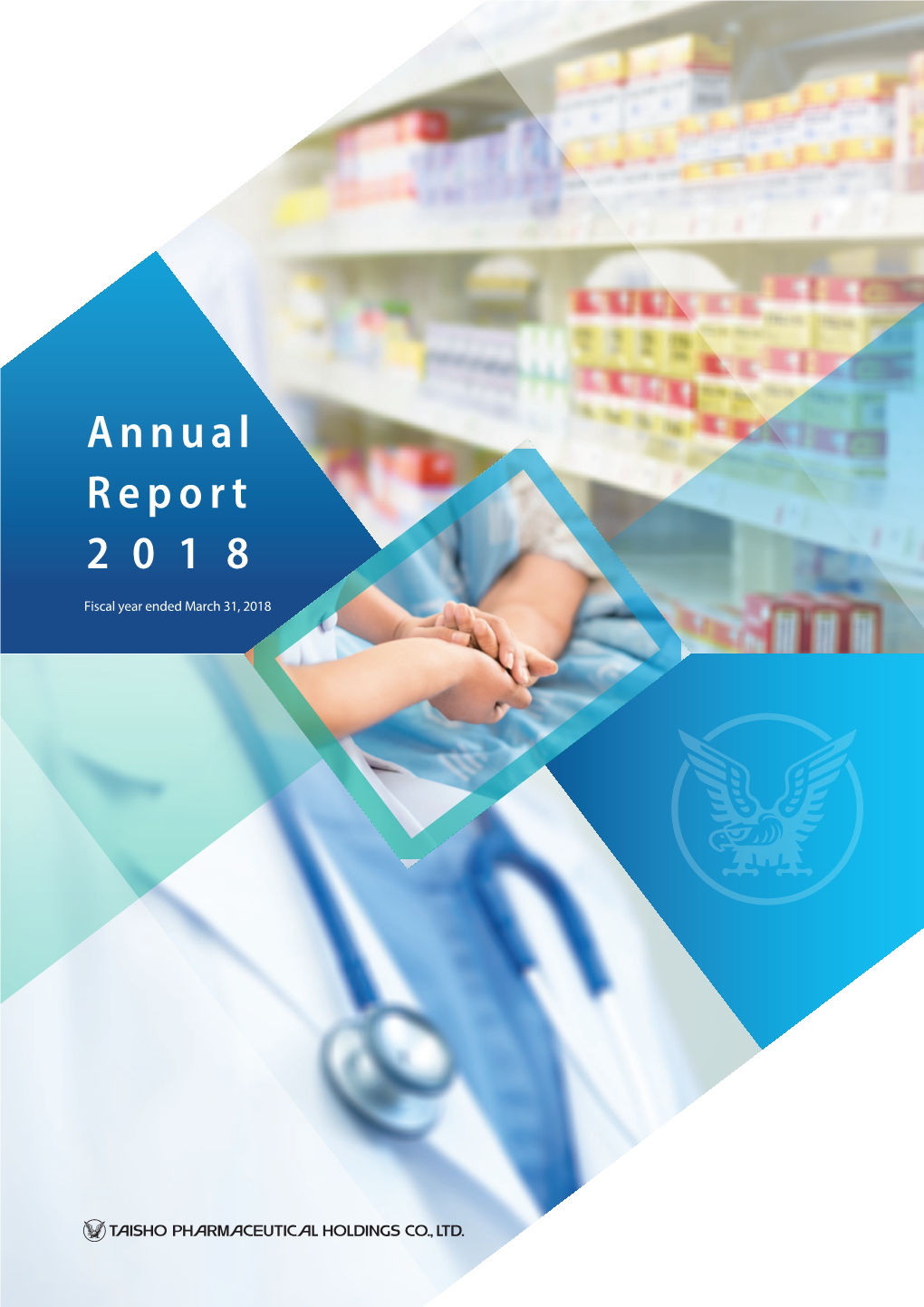 Annual Report 2018 1 History of the Taisho Pharmaceutical Group