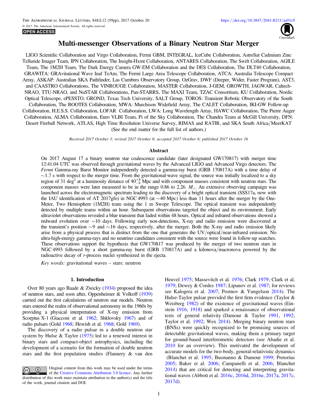 The Multi-Messenger Discovery and Observation of a Binary Neutron Star