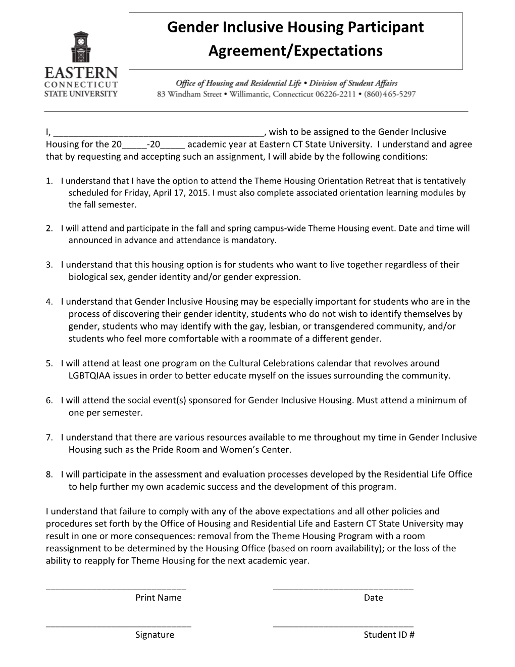 I, ______, Wish to Be Assigned to the Gender Inclusive Housing for the 20_____-20_____