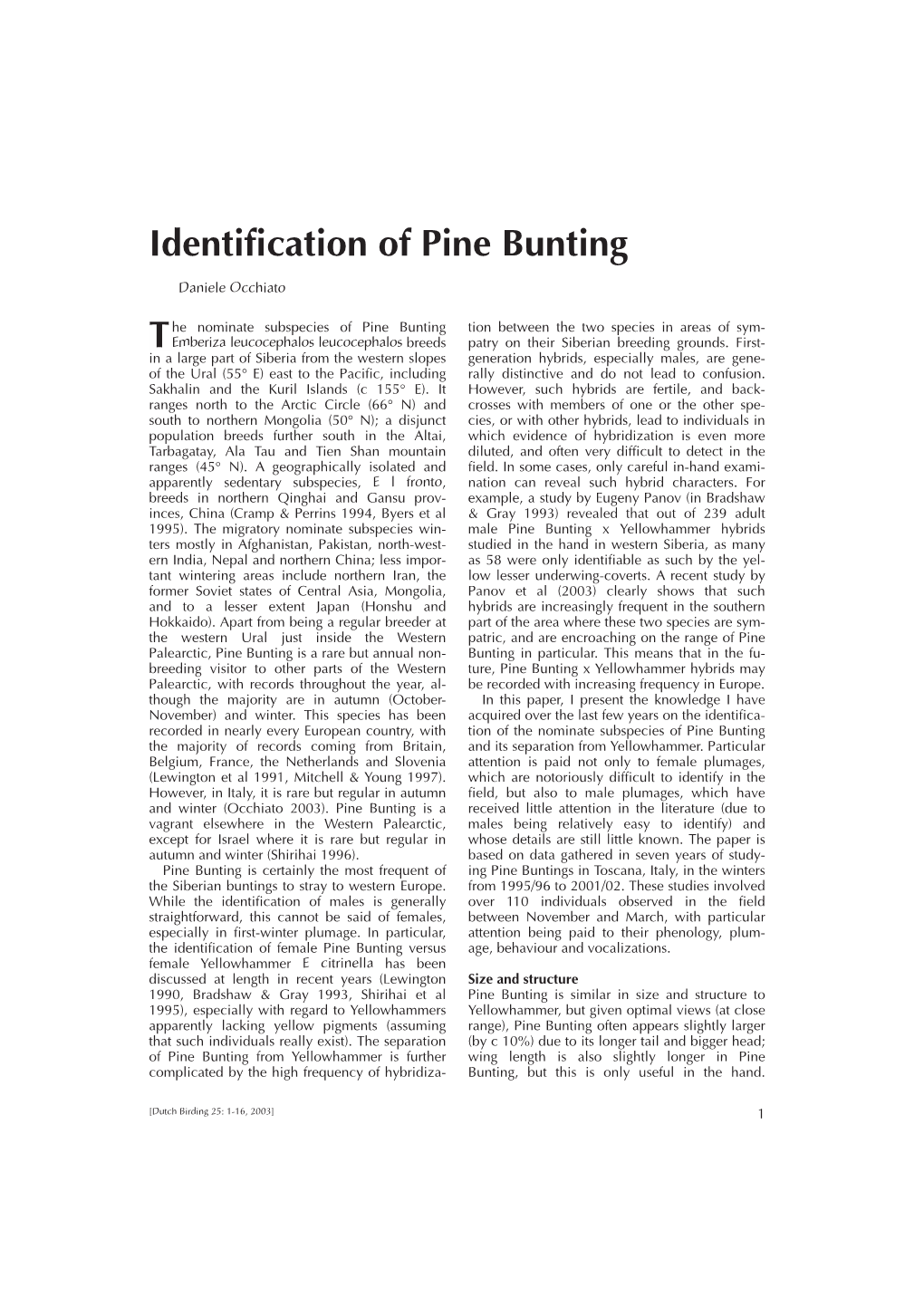 Identification of Pine Bunting T