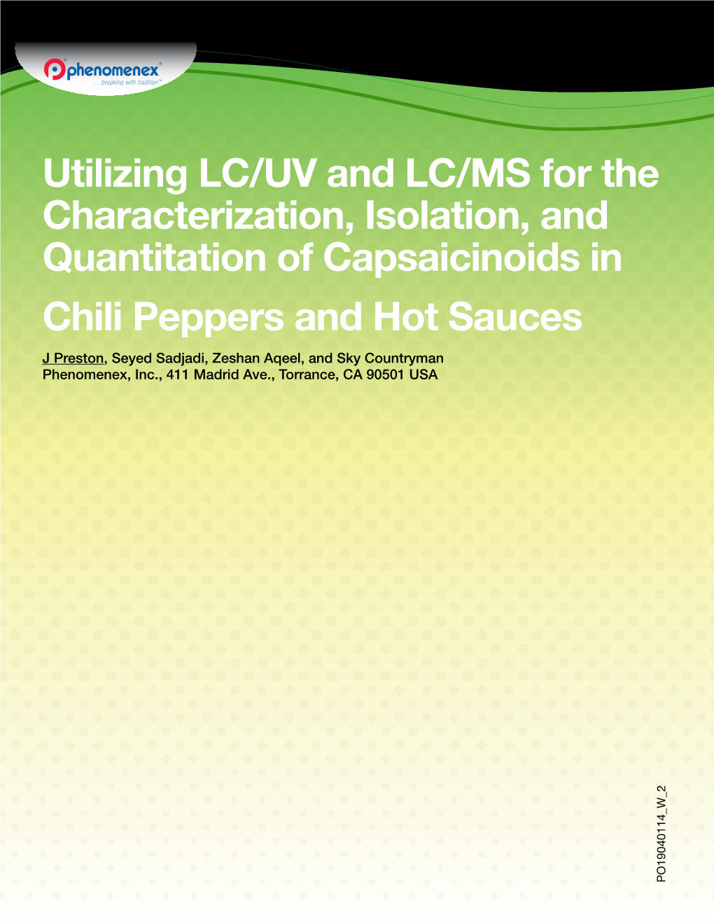 Utilizing LC/UV and LC/MS for the Characterization, Isolation, And