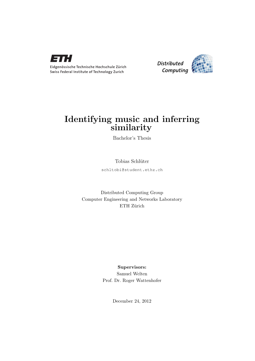 Identifying Music and Inferring Similarity Bachelor’S Thesis