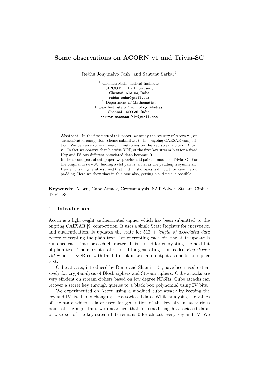 Some Observations on ACORN V1 and Trivia-SC